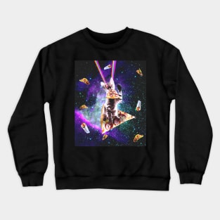 Outer Space Pizza Cat - Rainbow Laser, Taco, Burrito Crewneck Sweatshirt